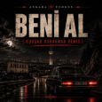 Beni Al (Ta Ki Seni Görene Kadar) - Single