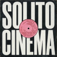 SOLITO CINEMA