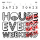 House Every Weekend (Remixes) - EP