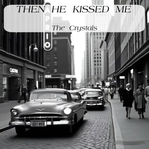 Then He Kissed Me - Single